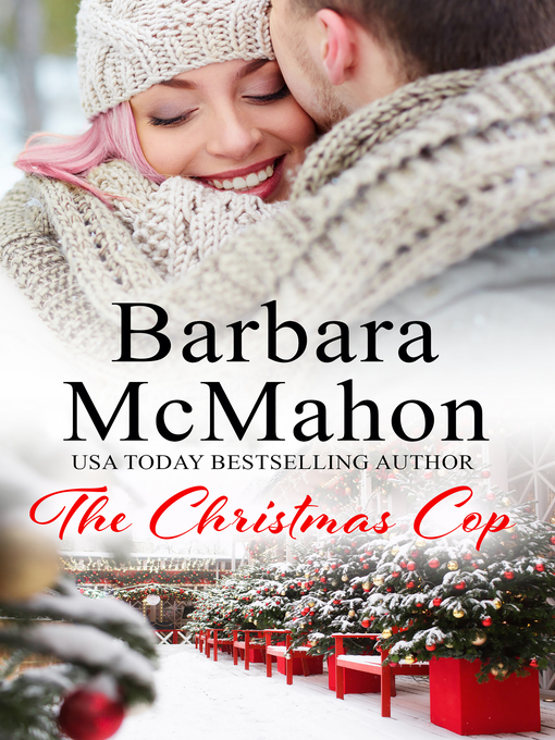 Title details for The Christmas Cop by Barbara McMahon - Available